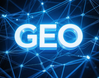 陆丰市​GEO优化重塑智能搜索格局，开启数字化推广新方式